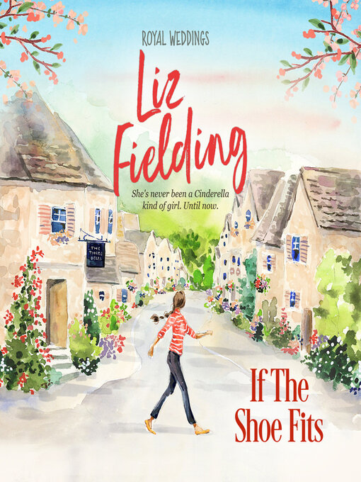 Title details for If the Shoe Fits by Liz Fielding - Available